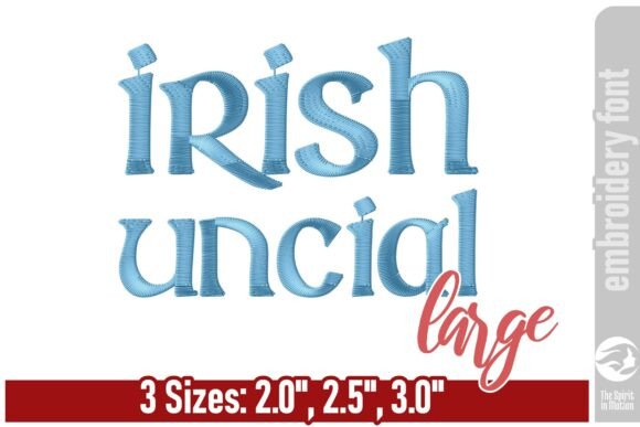 Irish Uncial Embroidery Font – Large: A Timeless Touch for Modern Embroidery Projects