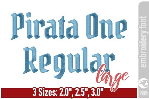 Pirata One Blackletter Font - Large: Strategic Application in Embroidery Design