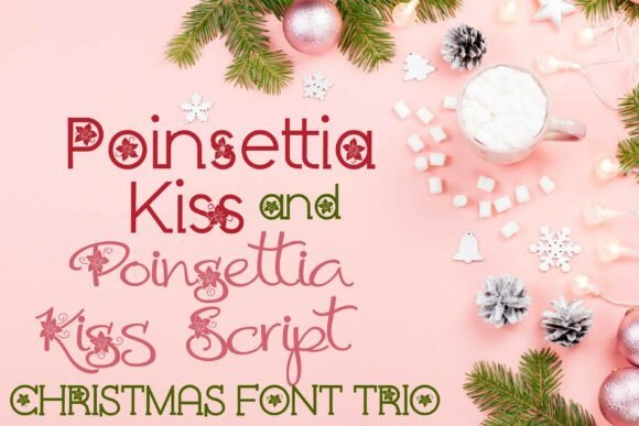 Poinsettia Kiss Trio: Elegant Holiday Typography