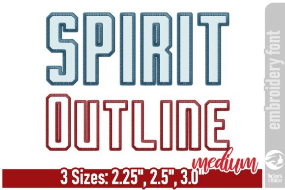 Spirit Outline Embroidery Font Medium: A Practical Choice for Bold, Clean Designs