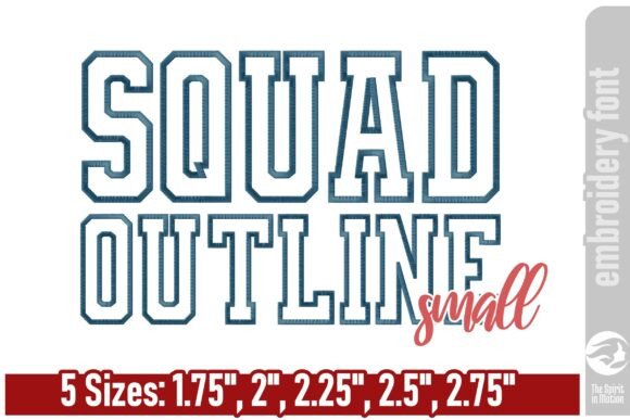Understanding the Squad Outline Embroidery Font - Small: A Practical Choice for Varsity-Inspired Designs