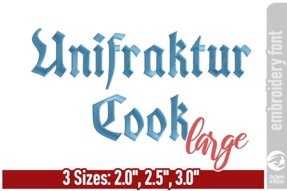 Unifraktur Cook Embroidery Font – Large: Timeless Elegance for Modern Embroidery Projects